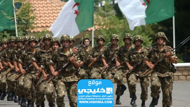 شروط التسجيل في صفوف الجيش الوطني الشعبي الجزائري 2024 والأوراق المطلوبة
